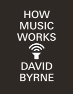 How Music Works