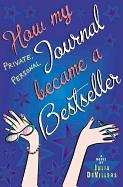 How My Journal Became a Bestseller