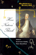 How Natives Think: About Captain Cook, for Example