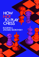 How Not to Play Chess