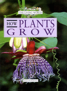 How Plants Grow