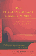 How Psychotherapy Really Works