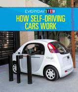 How Self-Driving Cars Work