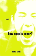 How Soon Is Never?