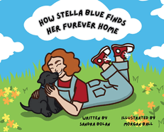 How Stella Blue Finds Her Furever Home