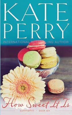 How Sweet It Is - Perry, Kate