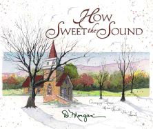 How Sweet the Sound