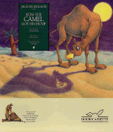 How the Camel Got His Hump