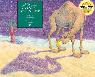 How the Camel Got His Hump - Kipling, Rudyard