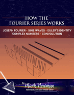 How the Fourier Series Works