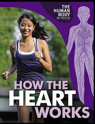 How The Heart Works - Ballard, Carol