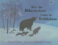 How the Hibernators Came to Bethlehem