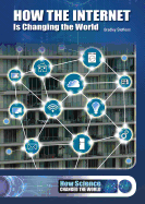 How the Internet Is Changing the World