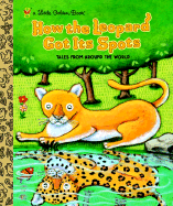 How the Leopard Got Its Spots - Fontes, Justine, and Fontes, Ron