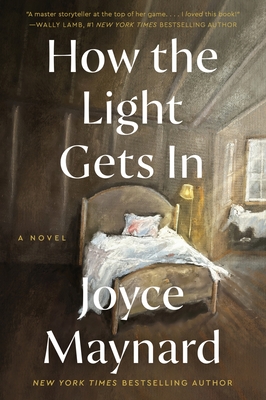 How the Light Gets in - Maynard, Joyce