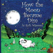 How the Moon Became Dim