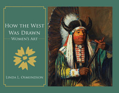 How the West Was Drawn: Women's Art