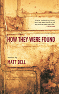 How They Were Found