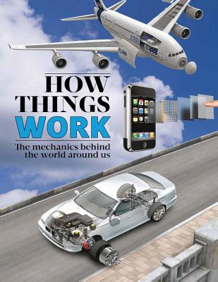 How Things Work - Editors of Chartwell Books (Producer)