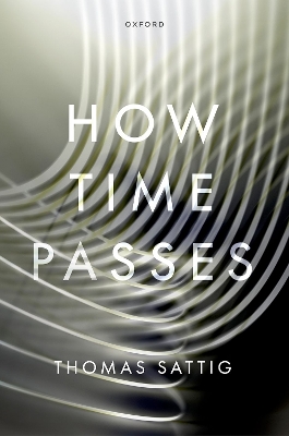 How Time Passes - Sattig, Thomas