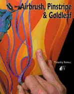 How-To Airbrush, Pinstripe & Goldleaf