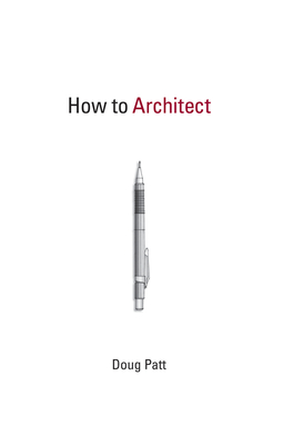 How to Architect - Patt, Doug