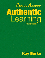 How to Assess Authentic Learning
