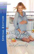 How To Be A Blissful Bride
