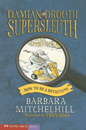 How to Be a Detective