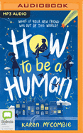 How To Be A Human