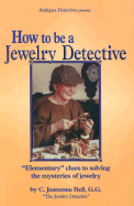 How to Be a Jewelry Detective