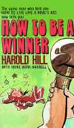 How to Be a Winner