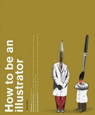 How to Be an Illustrator - Rees, Darrel