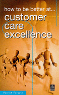 How to be Better at Customer Care