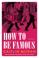 How to Be Famous