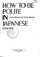 How to be Polite in Japanese