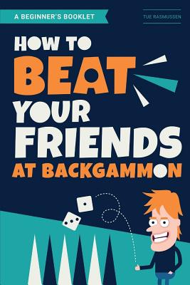 How to Beat Your Friends at Backgammon - Rasmussen, Tue