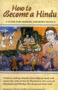 How to Become a Hindu: A Guide for Seekers and Born Hindus