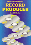 How to Become a Record Producer