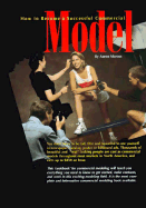 How to Become a Successful Commercial Model