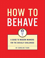 How to Behave