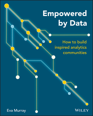 How to Build a Data Community - Murray, Eva