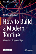 How to Build a Modern Tontine: Algorithms, Scripts and Tips