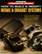 How to Build and Modify Intake and Exhaust Systems