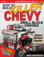 How to Build Killer Chevy Small-Block Engines