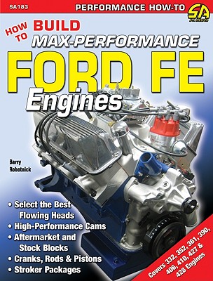 How to Build Max-Performance Ford Fe Eng - Rabotnick, Barry