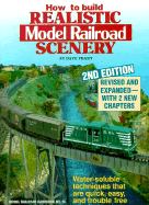 How to Build Realistic Model Railroad Scenery