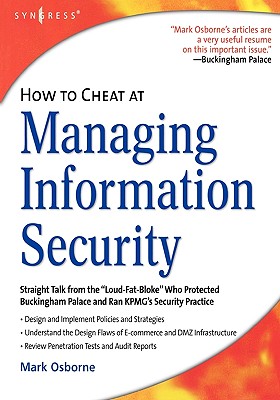 How to Cheat at Managing Information Security - Osborne