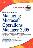 How to Cheat at Managing Microsoft Operations Manager 2005