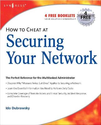 How to Cheat at Securing Your Network - Dubrawsky, Ido